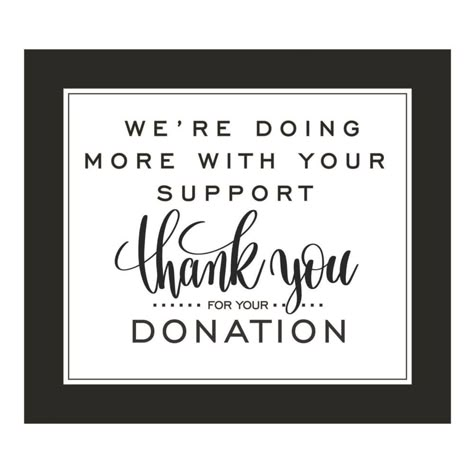 Thank You for Your Donation Sign Black Thank You Gifts For Donors, Fundraiser Table Ideas, Thank You For Your Donation Cards, Fundraiser Table Decorations, Donation Sign Ideas, Thank You For Your Donation, Donation Quotes Charity, Donation Box Ideas Fundraising, Donations Sign