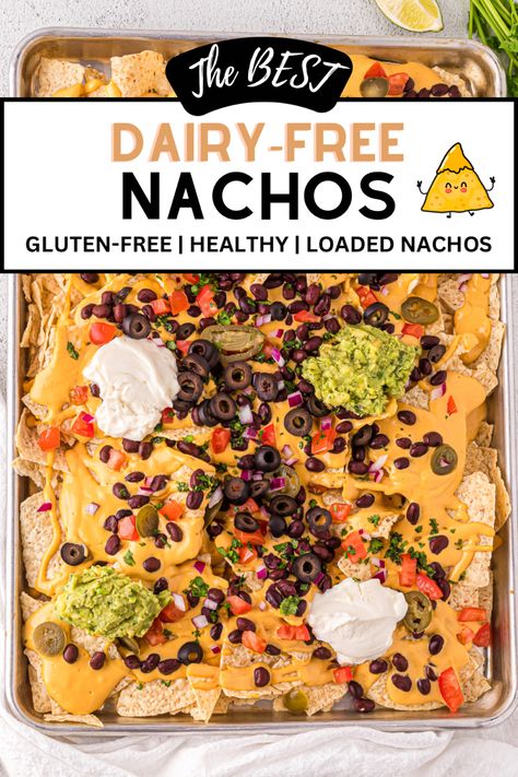 Loaded dairy-free nachos on a sheet pan with text overlay for Pinterest sharing. Fast Dairy Free Dinner, Gluten Free Dairy Free Dip, Dairy Free Nachos, Meatless Nachos, Dairy Free Nacho Cheese, Gluten Free Nachos, Allergy Diet, Dairy Free Dips, Dairy Free Appetizers