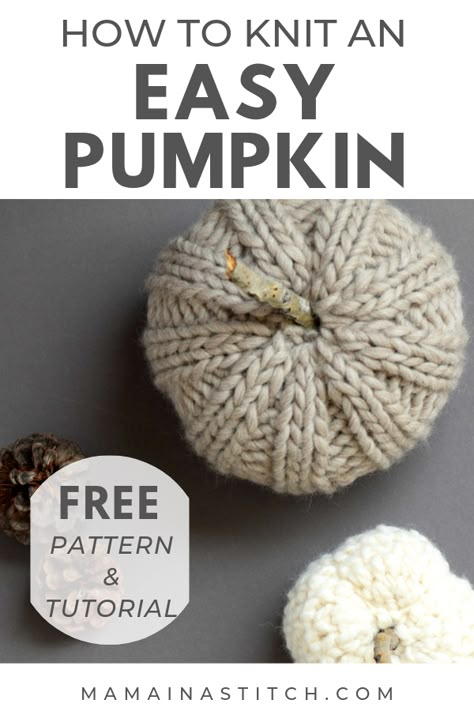 Chunky Pumpkin Free Knitting Pattern – Mama In A Stitch Knit Front And Back, How To Knit Pumpkins, Knitted Pumpkins Free Pattern Easy, Free Knitted Pumpkin Pattern, Knitted Pumpkin Pattern, Diy Knit Pumpkins, Knit Pumpkins, Pumpkin Knitting Pattern Free, Knit A Pumpkin