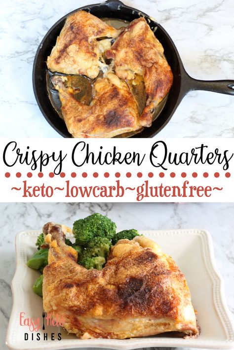 Crispy baked chicken quarters will have your taste buds singing! Easy to make, perfectly seasoned, and so good! #chickenrecipes #keto #lowcarb #castironcooking #easyrecipes #dinnerideas Keto Chicken Leg Quarter Recipes, Crispy Baked Chicken Breast, Baked Chicken Quarters, Baked Chicken Breasts, Keto Lunches, Beautiful Baking, High Fat Low Carb Recipes, Keto Dishes, Chicken Quarters