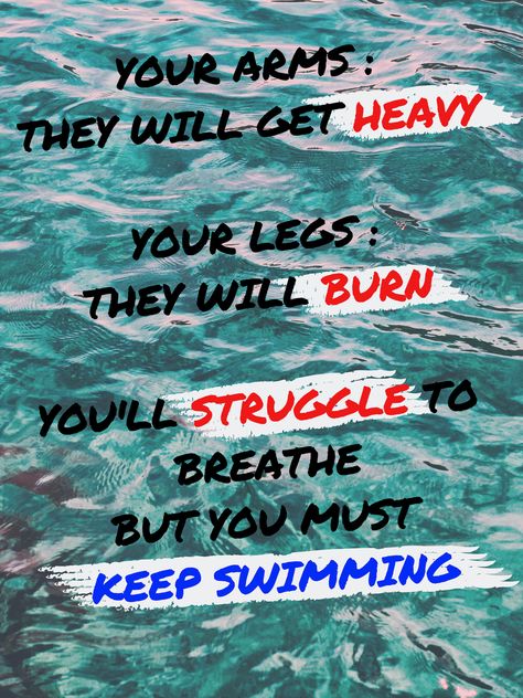 Motivation For Swimmers, Motivational Quotes For Swimmers, Swim Quotes Motivational, Swimmers Quotes, Swimming Quotes Motivational, Quotes For Swimmers, Swimming Sayings, Competitive Swimming Quotes, Swim Motivation