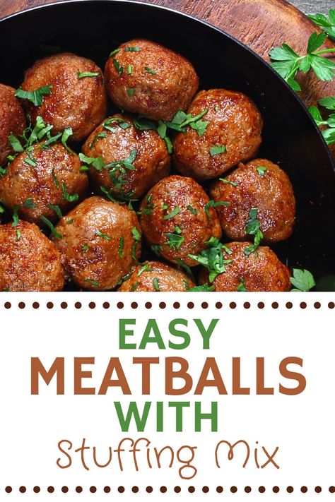 Meatballs Using Stove Top Stuffing, Meatballs Made With Stove Top Stuffing, Stuffing Meatballs Stovetop, Meatballs With Stovetop Stuffing, Sausage Stuffing Meatballs, Stove Top Stuffing Meatballs, Stovetop Stuffing Meatballs, Stove Top Stuffing Meatballs Recipe, Easy Meatball Appetizer Recipes