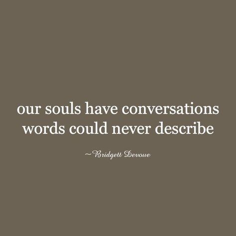 Quotes Soul, Paragraphs For Him, Poetic Quote, Soul Ties, Soul Connection, Thought Quotes, Soul Quotes, Deep Thought, Romantic Art