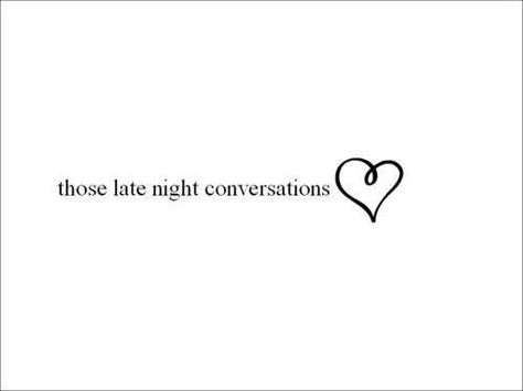 How come our conversations go past mid night every day, but with others they can't last an hour? Late Night Quotes, Muse Quotes, Conversation Quotes, Late Night Conversations, Night Love Quotes, Tiny Quotes, Adorable Quotes, Late Night Talks, Writing Therapy