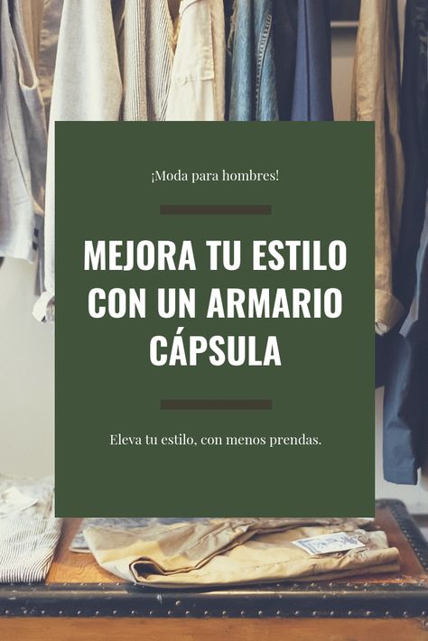 Moda para hombre en 2019. Descubre como elevar tu estilo con menos prendas. Book Cover, Books