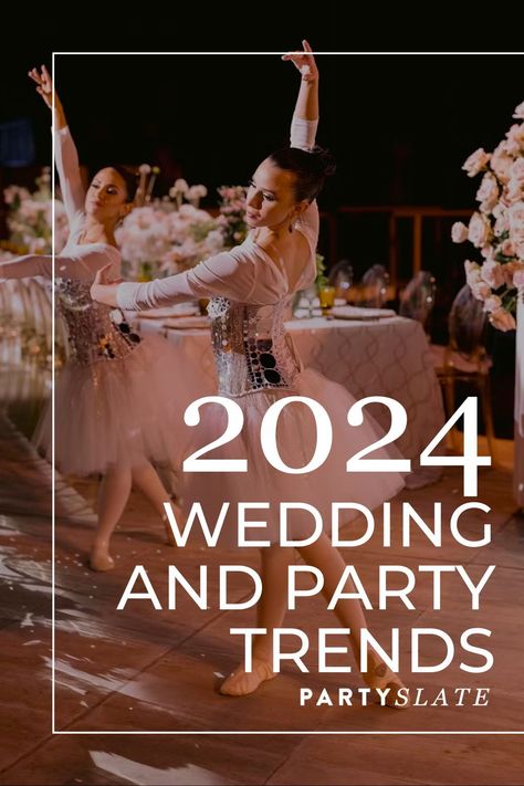 New year means new wedding and party trends. We're sharing 24 NEW wedding and party trends for 2024. Be the ultimate party host and impress your friends with these ideas. 2024 Table Decor Trends, Birthday Party Trends 2023, Wedding Party Themes Ideas, 2024 Event Decor Trends, Wedding Theme Ideas 2024, Party Decor Trends 2024, 2024 Event Trends, Party Trends 2024, Wedding Ideas 2024 Trends