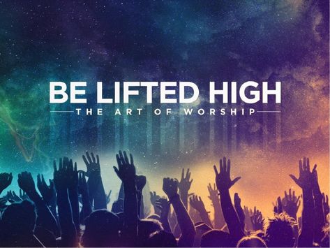 Be Lifted High Church PowerPoint Bible Mazes, Church Media Graphics, Worship And Praise, Church Newsletter, Worship Backgrounds, High Clouds, Church Worship, Church Backgrounds, Bible Bookmark