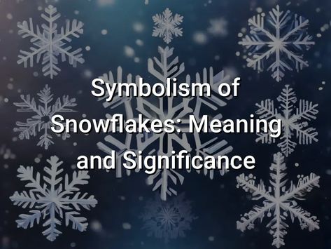 Symbolism of Snowflakes Meaning and Significance Snowflake Meaning Printable, Snowflake Meaning, Snowflake Quote, Snowflake Necklace, Meant To Be Quotes, Wedding Colorado, Deep Meaning, Snowflake Ornaments, Colorado Wedding