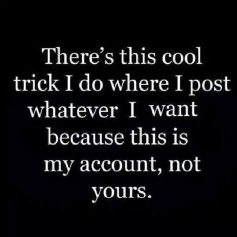 I Post What I Want Quotes Funny, Wasting My Time Quotes, Witches Quotes, Bad Ash, Me Time Quotes, Post Quotes, Fav Quotes, Life Thoughts, Me Quotes Funny