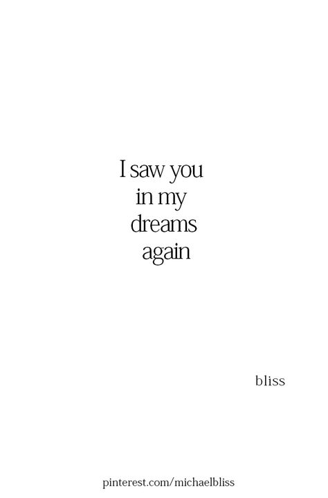 You never fail to show up when I feel like you are gone. I Only Need You Quotes, I Was So In Love With You Quotes, I Will Always Look For You Quotes, Only Her Quotes, I Dont Feel Like You Love Me, She Is Mine Quotes, I Dreamed About You Last Night, You’re In My Dreams, I Like Her So Much