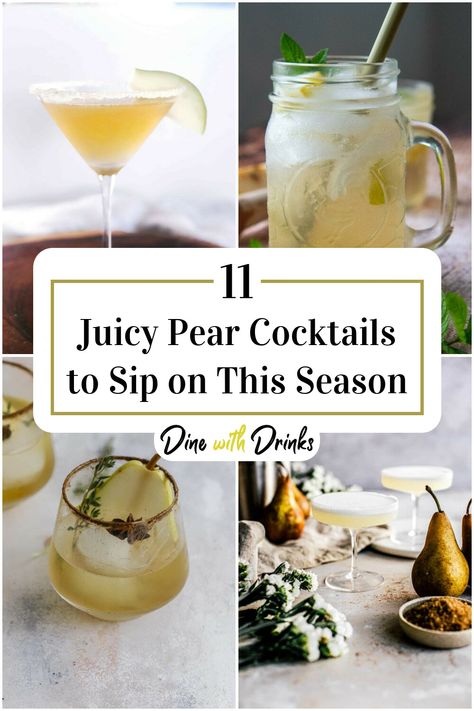 Collage of 4 pear cocktails. Pear Sage Cocktail, Pear Thanksgiving Cocktail, Fall Pear Cocktail Recipes, Pear Cocktails Recipe, Easy Pear Cocktail, Pear Holiday Cocktail, Pear Fall Cocktail, Fall Pear Cocktail, Pear Prosecco Cocktail