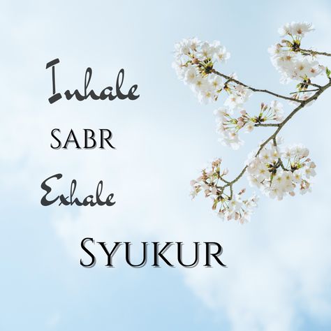 In the midst of everything.. stop, inhale sabr and exhale syukur. Feel the relieve and be grateful to Allah SWT. Be Grateful, Beautiful Quotes, Islamic Quotes, Home Decor Decals, Feelings, Tattoos, Quotes, Quick Saves