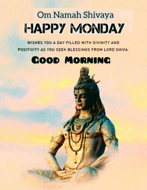 Monday Shiva Quotes, Beautiful Morning Pictures, Monday Wishes, Hanuman Wallpapers, Positive Good Morning Quotes, Daily Greetings, Morning Monday, Morning Quotes Images, Good Night Love Images