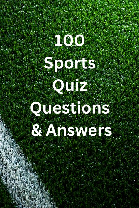 Sports Quiz Sports Trivia Questions And Answers, Sports Trivia, Sports Quiz, Free Quizzes, Play Quiz, Quiz Questions And Answers, 100 Questions, Trivia Questions And Answers, Quiz Questions