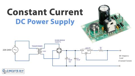 Constant Current DC Power Supply Circuit LM317 Switched Mode Power Supply, Ac To Dc, Electrical Circuit, Power Supply Circuit, Electrical Circuit Diagram, Electronic Circuit Projects, Electronics Projects Diy, Circuit Projects, Circuit Design