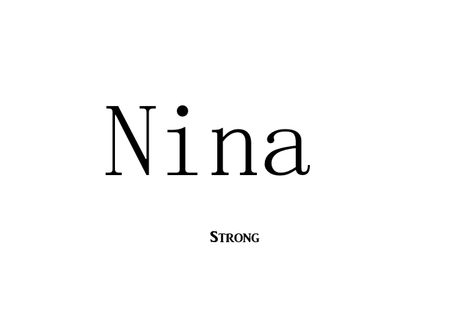 Nina Tattoo Name, Nikolina Core, Nina Aesthetic, Nina Tattoo, Nina Name, Nina Core, Writing Hacks, Pictures For Friends, Name Bunting