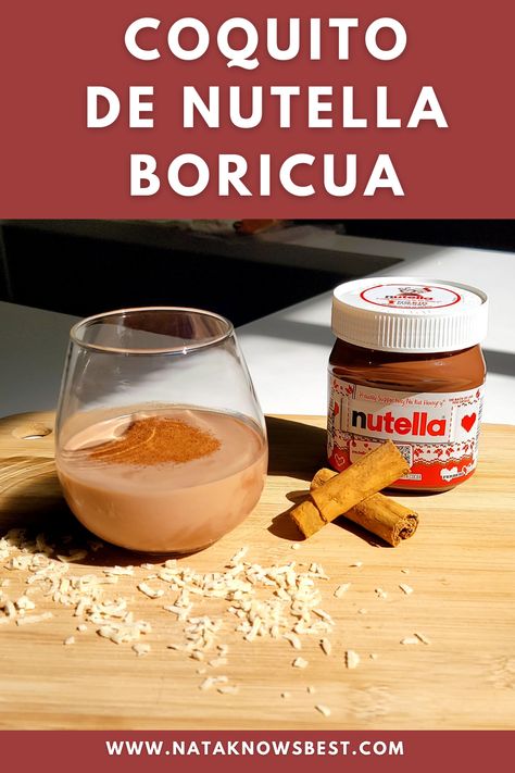 Coquito de Nutella (Chocolate Hazelnut Coquito) Flavored Coquito Recipe, Flavored Coquito, Coquito Flavors, Coquito Recipe Puerto Rican Authentic, Pistachio Coquito Recipe, Nutella Coquito Recipe, Coquito Recipe No Eggs, Pistachio Coquito, Easy Coquito Recipe