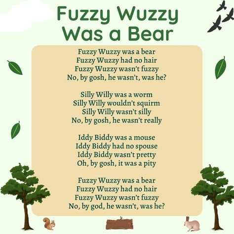 Fuzzy Wuzzy Was a Bear lyrics Fuzzy Wuzzy Was A Bear Poem, Winter Bear Lyrics, Teddy Bear Teddy Bear Turn Around Song, Teddy Bear Picnic Song, Bear Songs, Jungle Monkey, Tongue Twisters, Fuzzy Wuzzy, Tricky Words