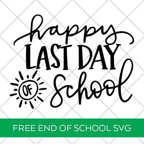 Free Last Day of School SVG File for Making Last Day of School Shirt Ideas with 15 Free School SVG Cut Files and Teacher SVG Files by Pineapple Paper Co. #totallyfreesvgs #svgfiles #freesvgs #svgcutfiles #lastdayofschoolshirts #teachershirts #kindergartenshirts #graduationsvg #graduationshirts Last Day Of School Svg Free, Last Day Of School Shirt For Teachers, School Shirt Ideas, Teacher Svg Files, Cabin Christmas Decor, Outfits Professional, Letter School, Last Day Of School Shirt, Happy Last Day Of School