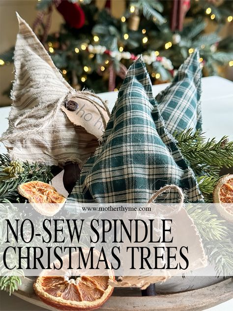 Easy No-Sew Spindle Christmas Tree Bowl Filler - Mother Thyme Diy Bowl Fillers Primitive Crafts, Homespun Fabric Crafts, Winter Bowl Fillers, Winter Bowl Filler, Wool Fabric Projects, Decorative Bowl Filler Ideas, Bowl Fillers Ideas, Croissant Ice Cream, Diy Bowl Fillers