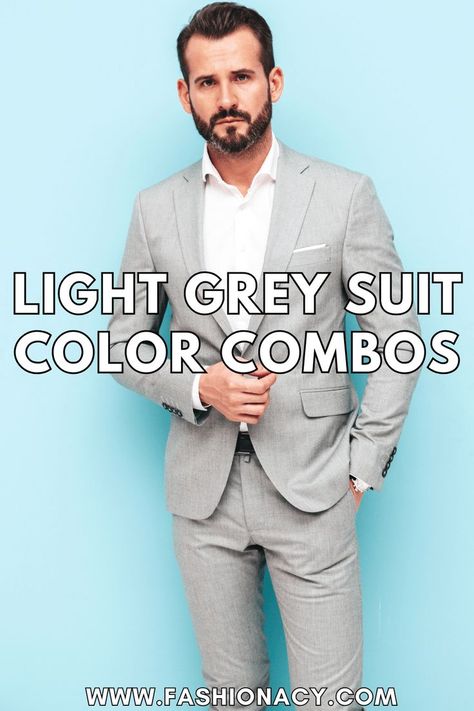 Light Grey Suit Men, Color Combos Grey Suit Shirt And Tie Combinations, Grey Suits For Men Color Combos, Shoes For Grey Suit Men, Gray Suit Shirt Color Combos, Light Grey Suit Men Combination, Men’s Grey Suit Outfit, Men Grey Suit Outfit, Grey Suit Ideas For Men, Light Grey Suit Men Color Combos