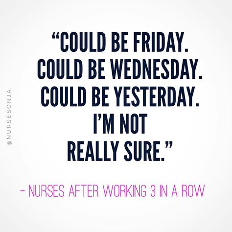 Especially if you work the night shift! Cna Humor, Night Shift Humor, Hospital Humor, Nursing Fun, The Night Shift, Healthcare Humor, Night Shift Nurse, Nursing School Humor, Funny Nurse Quotes