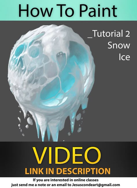 How To Paint Ice / Snow _ Jesus Conde Tutorial 2 by JesusAConde on DeviantArt Hand Painted Textures, Ice Snow, Coloring Tutorial, Digital Painting Tutorials, Illustrator Tutorials, Digital Art Tutorial, Illustrations And Posters, Character Design References, Painting Tips