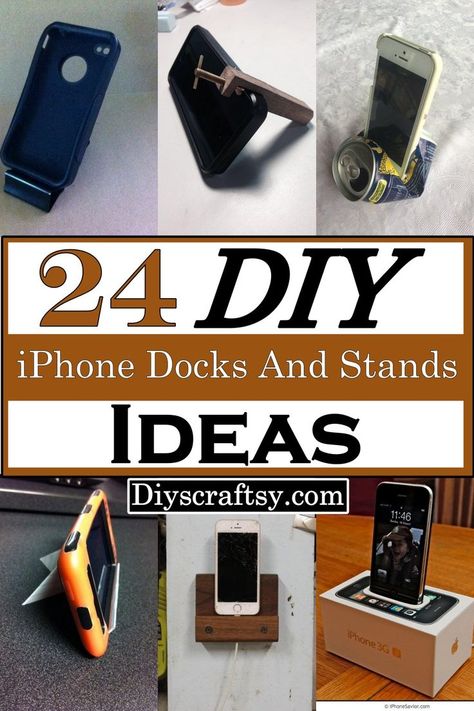 24 DIY IPhone Docks And Stands Ideas Diy Phone Holder For Desk, Diy Phone Stand Homemade, Iphone Stand Diy, Mobile Holder Diy, Phone Stand Ideas, Diy Docking Station, Phone Stand Diy, Diy Cell Phone Stand, Cell Phone Holder Diy