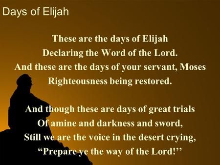 Days Of Elijah, Rebuilding The Temple, Dry Bones, In The Desert, The Desert, The Lord, The Voice, Presentation, Calligraphy