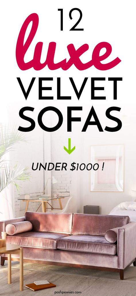 If you've been eyeing velvet sofas for awhile, you have GOT to see this list! I found 12 velvet couches that are totally affordable and totally gorgeous! #VELVETSOFAS #velvetcouch Velvet Sofa Dining Room, Mauve Velvet Sofa, Colorful Velvet Couch, Boho Velvet Couch, Red Velvet Couch Aesthetic, Velvet Sofas Ideas Living Room, Dusty Rose Sofa, Pink Couch Decor, Neutral Color Couch