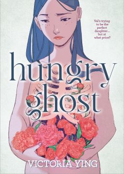 Victoria Ying, Hungry Ghost, Mighty Girl, Interesting Books, Book Wishlist, Ghost Books, Tbr List, Book Fanart, Cover Ideas