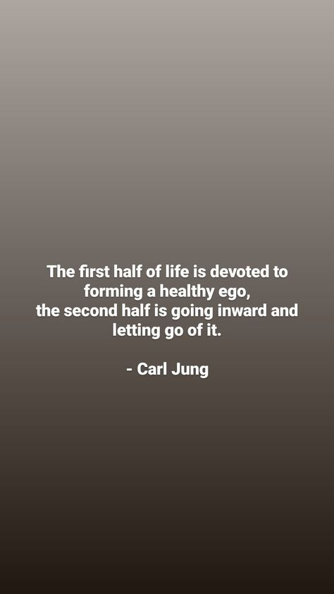 Second Half Of Life Quotes, Healthy Ego, Beef Empanadas, Empanadas Recipe, Psychology Quotes, Learning Quotes, Wise Words Quotes, Word Up, Carl Jung