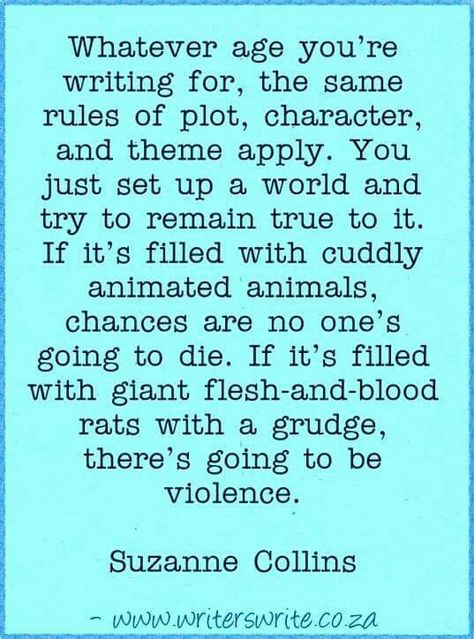 Suzanne Collins quote Suzanne Collins Quotes, Writer Notebook, Helpful Quotes, Creative Writing Course, About The Author, A Writer's Life, Writers Notebook, Writer Inspiration, Writer Quotes