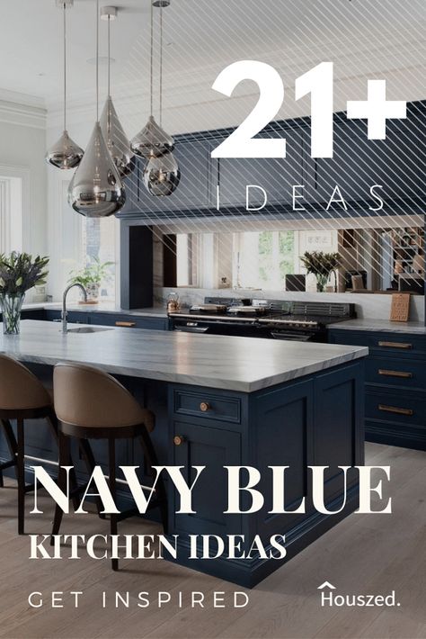 Get inspired with our NAVY BLUE KITCHEN IDEAS. Our cabinet and décor images will help take your creative design ideas to the next level...Trust Houszed... #navybluekitchenideas #navykitchenideas #navykitchencabinetideas #navykitchencupboardideas #navybluekitchencabinet #navybluekitchen #bluekitchenideas Navy Blue Kitchen Ideas, Navy Kitchen Ideas, Blue And White Kitchen Cabinets, Blue Kitchen Cabinet Ideas, Blue Kitchen Cabinet, Navy Kitchen Cabinets, Blue Kitchen Ideas, Navy Blue Kitchen Cabinets, Dark Blue Kitchens