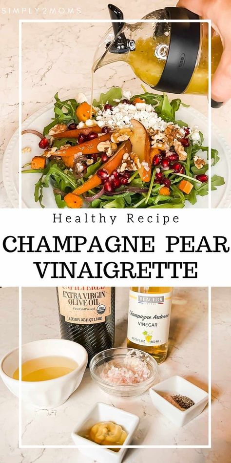 Champagne Vinegrette Salad Dressing, Champagne Apple Vinaigrette, Recipes Using Champagne Vinegar, Pear Salad Dressing Vinaigrette, Pear Balsamic Dressing, Champagne Vinegar Salad Dressing, Champagne Vinegrette, Pear Vinaigrette Dressing, Champagne Vinaigrette Dressing