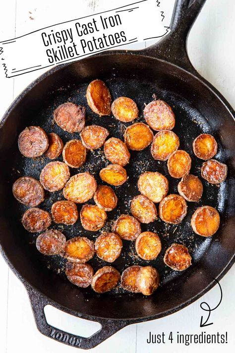 Cast Iron Potatoes, Skillet Roasted Potatoes, Potatoes In Cast Iron Skillet, Cast Iron Skillet Side Dishes, Cast Iron Skillet Potato Recipes, Cast Iron Roasted Potatoes, Roasted Potatoes In Cast Iron Skillet, Melting Potatoes In Cast Iron Skillet, Fried Potatoes And Onions Cast Iron