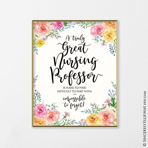 Nursing Professor Gift, Inspirational Thank You For Nurse Teacher - Instructor Appreciation Gifts Wall Art Printable Gifts YOU PRINT 40421 #nursing #professor #nursingteacher #giftsforher #nurse #nurses #teaching #printables Thank You For Nurses, Bureau D'art, Nursing Instructor, Dental Hygiene Gifts, Printable Gifts, Hairdresser Gift, Goodbye Gifts, Hair Salon Decor, Leaving Gifts