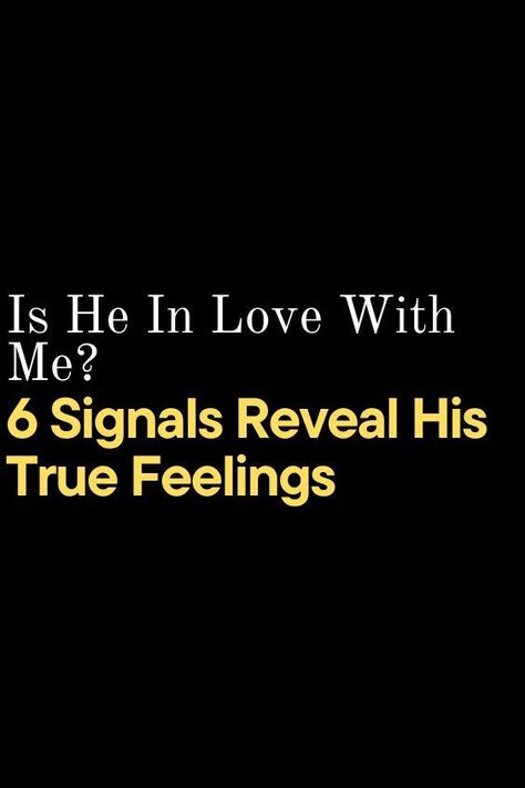 Is he in love with me? These 6 signals tell you his true feelings at the beginning of a possible relationship. Open Communication, Meaningful Connections, Active Listening, True Feelings, Cherished Memories, Quality Time, The Beginning, The Fosters, Communication