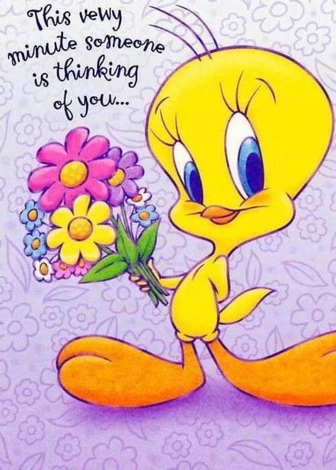 Tweety Bird Drawing, Thinking Of You Images, Tweety Bird Quotes, Special Friend Quotes, Thinking Of You Quotes, Good Morning Funny Pictures, Bird Quotes, Cute Good Morning Images, Good Morning Sunshine Quotes