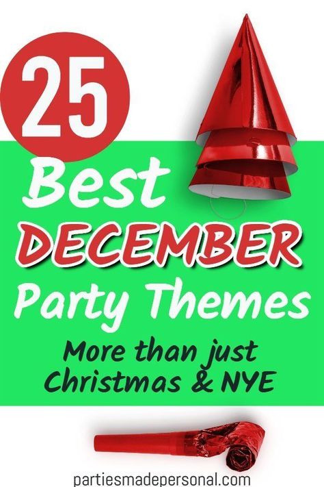 December Party Themes | Best themes for parties in December apart from Christmas and NYE parties. Click here to find awesome and unique ideas to make your December party the best ever | For more fun party ideas visit Parties Made Personal #partythemes #partyideas 50th Christmas Birthday Party, Unique Holiday Party Theme, Staff Party Theme Ideas, Christmas 50th Birthday Party, Birthday Party In December Ideas, Birthday In December Ideas, December Themed Birthday Party, December Birthday Party Themes, December Birthday Themes