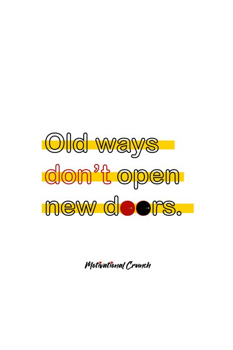 Old Ways, Nothing New, Do Not Open, Doors, Share It, Quick Saves