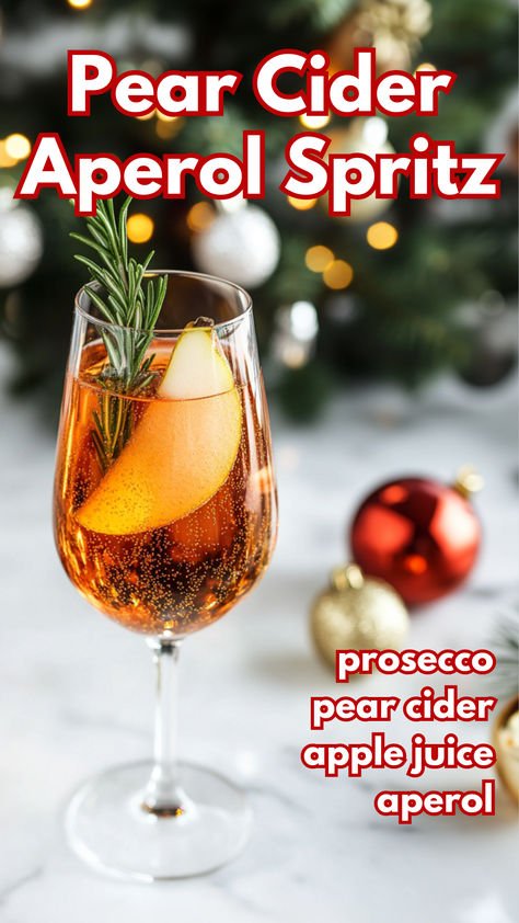 Pear Cider Aperol Spritz Recipe Strawberry Aperol Spritz, Christmas Aperol Spritz, Prosecco Margarita, Best Christmas Drinks, Holiday Spritz, Aperol Cocktails, Sparkling Punch, Best Christmas Cocktails, Holiday Drink Recipes