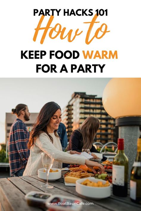 Party Hacks 101: How to Keep Food Warm for a Party Diy Cold Food Server, How To Keep Food Warm On Thanksgiving, Keep Food Hot At Party, How To Keep Rice Warm For A Party, How To Keep Food Hot At A Party, How To Keep Food Warm At Tailgate, Keeping Food Warm At A Party, How To Keep Food Warm On The Go, Keep Food Warm For Party