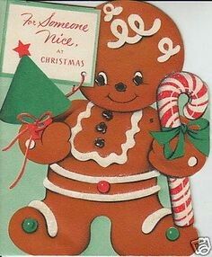 Gingerbread man Vintage Gingerbread, Gingerbread Cards, Men House, Greeting Cards Christmas, Diy Crafts Christmas, Candy Christmas Tree, Vintage Holiday Cards, Vintage Christmas Images, Christmas Gingerbread Men