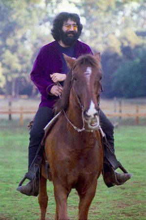 Jerry Garcia - "Sometimes we ride on your horses,... Grateful Deadhead, Mickey Hart, Miss Your Face, Bob Weir, Riding A Horse, Dead And Company, Jerry Garcia, Forever Grateful, Grateful Dead