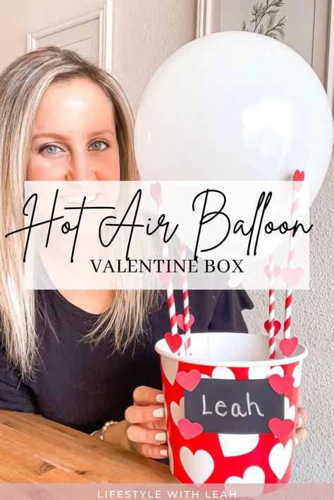 Learn how to make a Hot Air Balloon Valentine Box! This is such an easy Valentine's Day craft. Which kind of box will your kids bring to school on Valentine's Day Valentines Hot Air Balloon Basket, Hot Air Balloon Valentines Boxes, Hot Air Balloon Valentine, Make A Hot Air Balloon, Cute Hot Air Balloon, Balloon Valentine, Girls Valentines Boxes, Tradition Ideas, Hot Air Balloon Craft