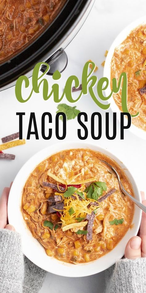 Crockpot Chicken Taco Soup, Slow Cooker Chicken Taco Soup, Chicken Taco Soup Recipe, Slow Cooker Chicken Tacos, Tortilla Strips, Shredded Chicken Tacos, Taco Soup Recipe, Chicken Taco Soup, Hearty Chicken