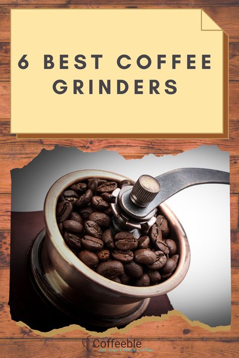 What are the things you need to know to choose the best coffee grinder for pour over? Read on to find the answer and take a look at the list of top six models. #coffee #grinders Coffee Shop Names, Best Coffee Grinder, Coffee Review, Burr Coffee Grinder, Cheap Coffee, Coffee Grinders, Best Coffee Maker, Coffee Games, Coffee Health Benefits