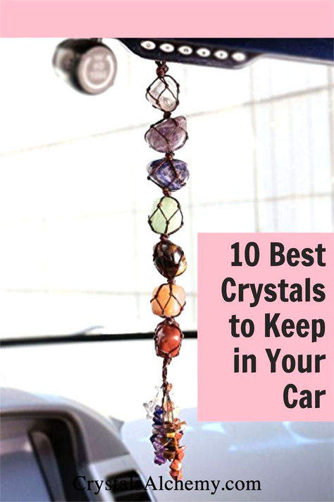 Best Crystals To Keep In Your Car, Crystals For Protection While Driving, Protection Crystals For Car, Diy Crystal Car Charm, Car Crystals Protection, Crystals For Road Trips, Car Protection Crystals, Crystals For The Car, Crystals In Car