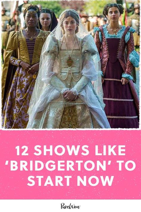 12 Shows Like ?Bridgerton? to Watch Now That You?ve Finished Season One Movies Like Bridgerton, Shows Like Bridgerton, Queen Elizabeth Ii Reign, Golden Girls Theme, Movie Watchlist, Lady Sybil, Best Shows On Netflix, Netflix Dramas, Being A Friend